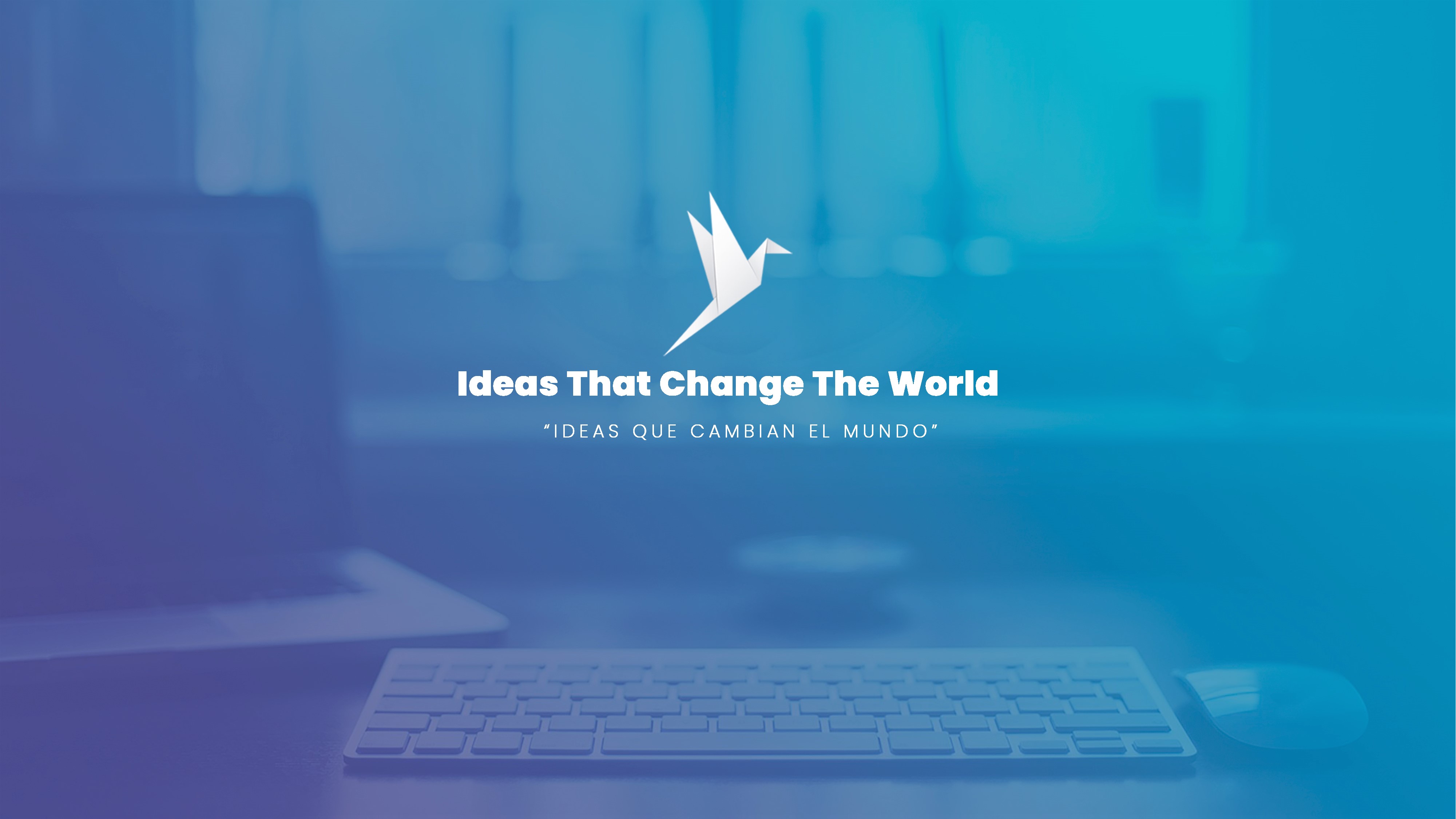 Ideas That Change The World